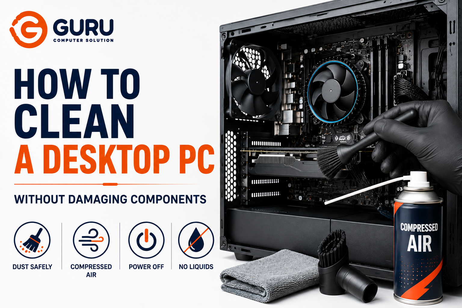How to Clean a Desktop PC Without Damaging Components 